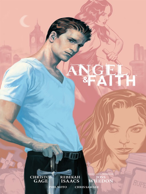 Title details for Angel & Faith Season 9 Library Edition, Volume 1 by Various - Wait list